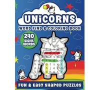 Unicorns Shaped Word Search & Coloring Book: Sight Words Shaped Word Search Puzzles Pre-K to 1st Grade ages 4-6 Featuring Unicorns Hearts Snacks & ... 40 Puzzles, Gifts for Holidays & Free Time