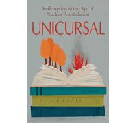 Unicursal: Redemption in the Age of Nuclear Annihilation
