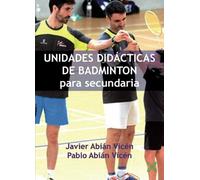UNIDADES DIDÁCTICAS DE BÁDMINTON PARA SECUNDARIA