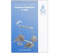 UNIDADES DIDACTICAS EDUCACION FISICA 3 ESO