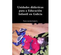 Unidades didácticas para a Educación Infantil en Galicia