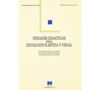 Unidades didácticas para educación plástica y visual: (Aula Abierta)