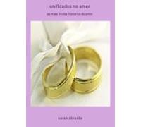 Unificados No Amor (ebook)