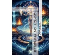 UNIFICATION ( Français ) 3: Le Miroir de la Vérité Pure & L'Accomplissement de l'Unité