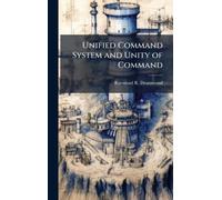 Unified Command System and Unity of Command