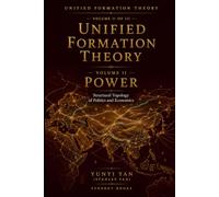 Unified Formation Theory: Power: Structural Topology of Politics and Economics