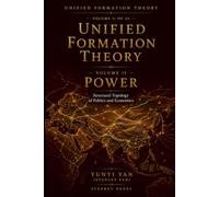 Unified Formation Theory: Power: Structural Topology of Politics and Economics