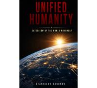Unified Humanity: Catechism of the World Movement
