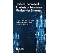 Unified Theoretical Analysis of Nonlinear Multicarrier Schemes