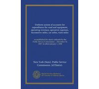 Uniform system of accounts for expenditures for road and equipment, operating revenues, operation expenses, locomotive miles, car miles, train miles: ... December 16, 1907. In effect January 1, 1908