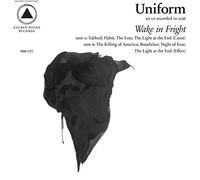 Uniform - Wake In Fright