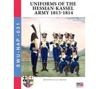 Uniforms of the Hessian-Kassel Army 1813-1814