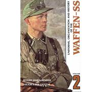 Uniforms Organization and History of the Waffen: 002