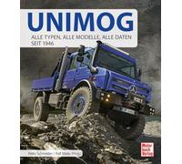 Unimog: Alle Typen, alle Modelle, alle Daten seit 1946