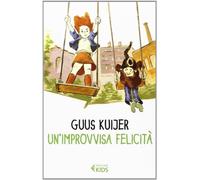 Un'improvvisa felicità (Feltrinelli kids)