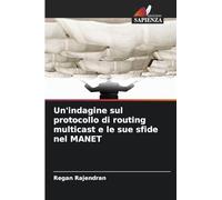 Un'indagine sul protocollo di routing multicast e le sue sfide nel MANET