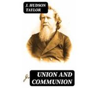 Union And Communion (ebook)