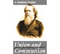 Union And Communion (ebook)