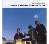 Union Carbide Productions - The Golden Age of...