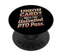 Union Card se parece más al Día del Trabajo Ilimitado PTO Pass PopSockets PopGrip Adhesivo