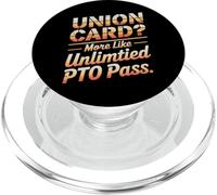 Union Card se parece más al Día del Trabajo Ilimitado PTO Pass PopSockets PopGrip para MagSafe