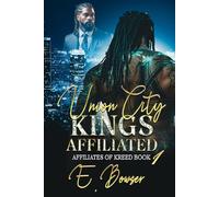 Union City Kings Affiliated: Affiliates Of Kreed Book 1