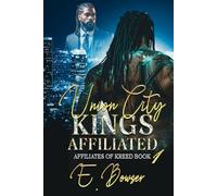 Union City Kings Affiliated: Affiliates Of Kreed Book 1