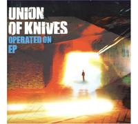 Union of Knives - Operated on