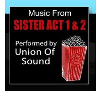 Union Of Sound - Music From Sister Act 1 & 2 by Union Of Sound (2011-02-25)
