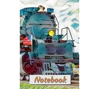 Union Pacific Big Boy 4014 Lined Notebook (Journal) - 6 × 9 Soft Cover, 120 Pages: Legendary Steam Train Art Illustration