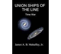UNION SHIPS OF THE LINE: Time War