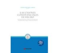 Uniones Convivenciales De Hecho. Sistematizacion Regulatoria Efectos P