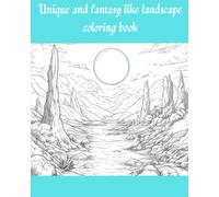 Unique and fantasy like landscape coloring book
