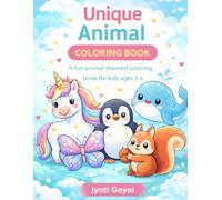Unique Animal Coloring Book for Kids Ages 3-6: Fun and Easy Coloring Pages for Toddlers & Preschoolers | Includes Unicorn, Whale, Penguin, Squirrel & Butterfly | Big Simple Designs for Early Learning