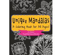 Unique Mandalas: Unique Mandalas for All Ages | 8 x 11 in, 50+ Pages | 26 Single-Sided Designs for Relaxation, Creativity & Self-Care - A Peaceful Gift for Vacations, Holidays & Quiet Times