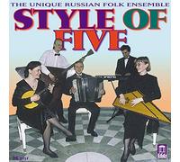 Unique Russian Folk Ensemble,the - Style of Five/Russische Volksmusik