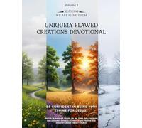 Uniquely Flawed Creations Devotional: Be Confident in Being You! (Shine for Jesus) Volume 1