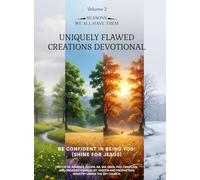 Uniquely Flawed Creations Devotional: Be Confident in Being You! (Shine for Jesus) Volume 2