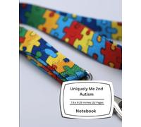 Uniquely Me There Is No One Else Like Your neurodivergent child notebook