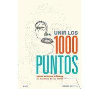 Unir los 1000 puntos: Veinte retratos icónicos al alcance de su mano (SIN COLECCION)