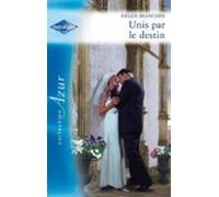 Unis Par Le Destin (ebook)