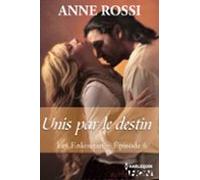 Unis Par Le Destin (ebook)