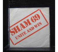 Unite And Win - Sham 69 7" 45