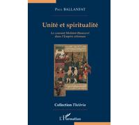 Unité et spiritualité: Le courant Melâmî-Hamzevî dans l'Empire ottoman
