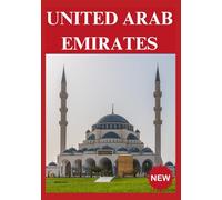 United Arab Emirates travel guide 2025