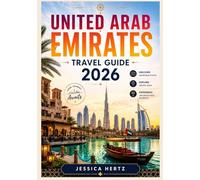 UNITED ARAB EMIRATES TRAVEL GUIDE 2026