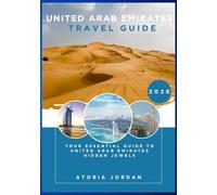 United Arab Emirates Travel Guide 2026