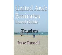 United Arab Emirates Travel Guide: Tourism