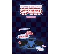United by speed - My motorsport friends: A fun friends & connection book for motorsport Girls to meet, share interests & connect at races