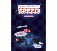 United by speed - My motorsport friends: A fun friends & connection book for motorsport Girls to meet, share interests & connect at races